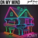 Jowy - On My Mind (Original Mix)