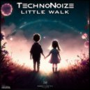 Techno Noize - Little Walk (Original Mix)