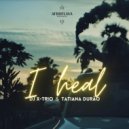 DJ X-Trio ft Tatiana Durão - I HEAL (Original Mix)