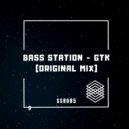 Bass Station - GTK (Original Mix)