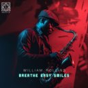 William Rollins - Breathe Easy Smiles (Original Mix)