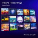 Ori Uplift & Ori Uplift Radio - Abora Recordings - Best of 2022 (Continuous DJ Mix)