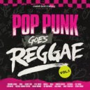 Ballyhoo! & Pop Punk Goes Reggae & Nathan Aurora - I\'d Do Anything (Reggae Cover)