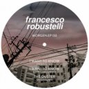 Francesco Robustelli - I Want To Know