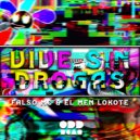 El men lokote, Falso Mc - Vive sin drogas (Original Mix)