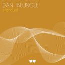 Dan InJungle - Stardust (Insrumental Mix)