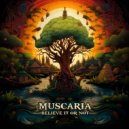 Muscaria - Believe It Or Not (Original Mix)