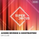 Jackers Revenge, Ghostbusterz - Da Club