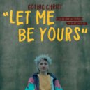 Gothic Christ - Let Me Be Yours (Dark Vintage Remix by Devil Dancer)
