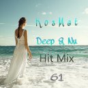 KosMat - Deep & Nu Hit Mix - 61 ()