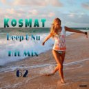 KosMat - Deep & Nu Hit Mix - 62