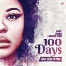 Paxxo, Francine Môh, JAMM\' - 100 Days (Ana Tada Remix)