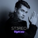 ST3REO & Andrea de avila - Right One (feat. Andrea de avila) ()