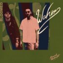 WAHM (FR) - Bloomed (Chambord Remix)