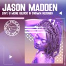 Jason Madden - Love U More