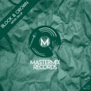 Block & Crown - Move On Up (Original Mix)