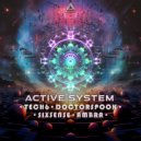 Tech6 & Sixsense & Ambra & DoctorSpook - Active System