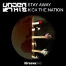 Under This - Kick The Nation ()