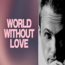 MoveFunk - World Without Love (Original Club Mix)