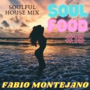 Fabio Montejano - Soulful House #15 (Mix)