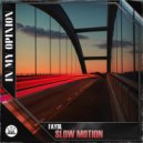 FAYBL - Slow Motion (Extended Mix)
