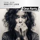 Tom Exo - Pretty Lies (Original Mix)