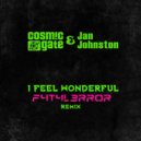 Cosmic Gate feat. Jan Johnston - I Feel Wonderful