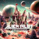 Alien Pilot - Bass In On The Case