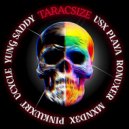 TARACSIZE SQUAD & VSX PLAYA & RONVXER & MXND3X & Vcycle & PINKWXRT & Yung Saddy - Outro ()