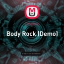 Original - Body Rock (Original Mix)
