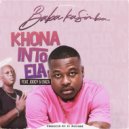 Baba Kasimba feat Joocy, Emza & Dj Musique - Khona Into ela (Original Mix)