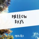 Mokila - Mellow Days ()