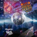 DJNeoMxl - Present: My Fresh House Vol.13 ()