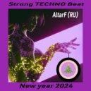 AltarF (RU) - Strong TECHNO Beat #13/New year 2024 (mix)
