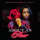Hennessey Williams & Cylena J - About An Hour (feat. Cylena J) ()