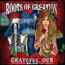 Roots of Creation & Brett Wilson & Grateful Dub - Standing on the Moon (Acoustic Cover)