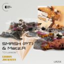 SMASH (PT), Metz.R - Cruzada (Original Mix)