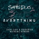 Safri Duo - Everything (Zach Zlov & Frederick Mathews Rework)