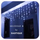 Dastique - Melodique 5 ()
