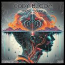 Cody Bloom - You're Trouble