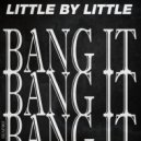 Little by Little - Easy Mate