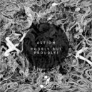 Astiom - HARSHLY BUT FIRMLY ! 24