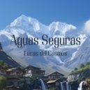 Aguas Seguras - Montañas de Paz (Original Mix)