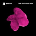 Omis (Italy) - Move Your Body (Original Mix)