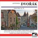 Radio Symphony Orchestra Ljubljana - Dvořák Stabat Mater, Op. 58, B 71 - Fac, Ut Ardeat Com Meum (Original Mix)