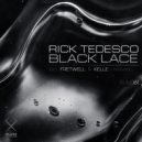 Rick Tedesco & Fretwell - Black Lace (Fretwell Remix)