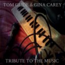 Tom Glide & Gina Carey - Tribute To The Music (Extended Jam)