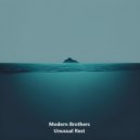 Modern Brothers - Unusual Rest