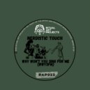 Nerdistic Touch - Why won’t you sing for me (WWYSFM) ()