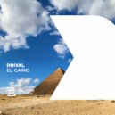 Drival - El Cairo (Original Mix)